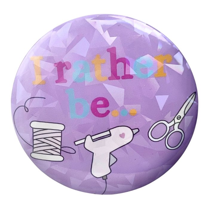 I Rather Be Pin